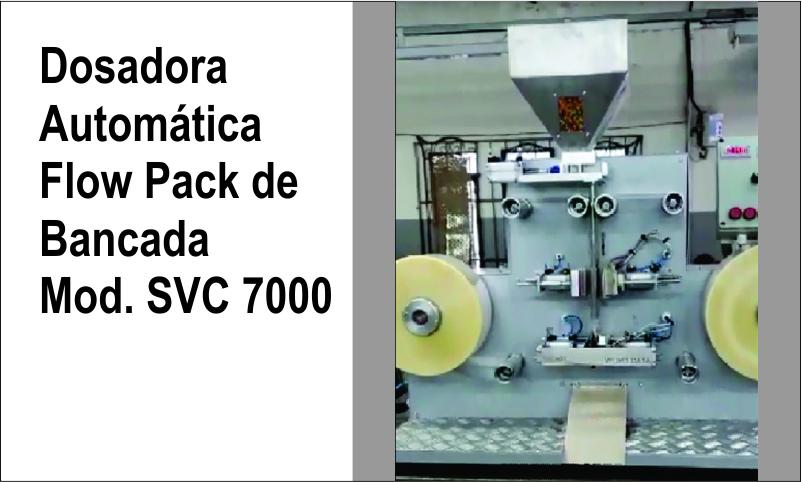 DOSADORA AUTOMÁTICA FLOW PACK DE BANCADA Mod..SVC 7000